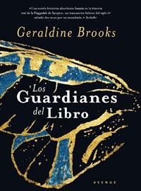 GUARDIANES DEL LIBRO, LOS | 9788498672954 | BROOKS, GERALDINE | Llibreria Aqualata | Comprar llibres en català i castellà online | Comprar llibres Igualada