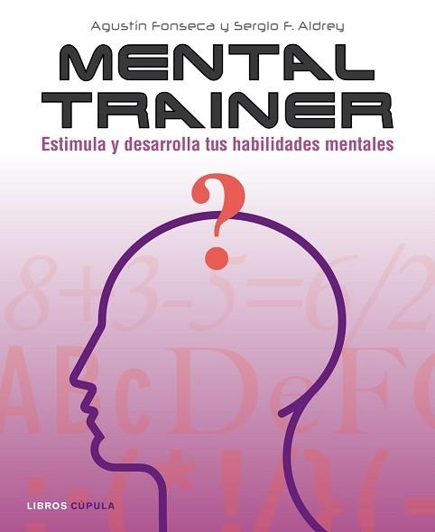 MENTAL TRAINER ADULTO | 9788448048020 | FONSECA, AGUSTIN | Llibreria Aqualata | Comprar llibres en català i castellà online | Comprar llibres Igualada