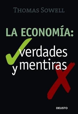 ECONOMIA: VERDADES Y MENTIRAS, LA | 9788423426720 | SOWELL, THOMAS | Llibreria Aqualata | Comprar libros en catalán y castellano online | Comprar libros Igualada