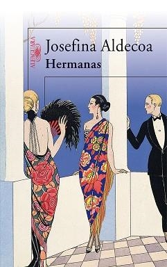 HERMANAS | 9788420474243 | ALDECOA, JOSEFINA | Llibreria Aqualata | Comprar llibres en català i castellà online | Comprar llibres Igualada