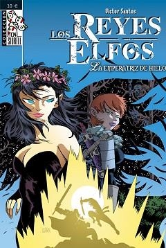 REYES ELFOS, LOS - LA EMPERATRIZ DE HIELO | 9788496706842 | SANTOS, VICTOR | Llibreria Aqualata | Comprar llibres en català i castellà online | Comprar llibres Igualada