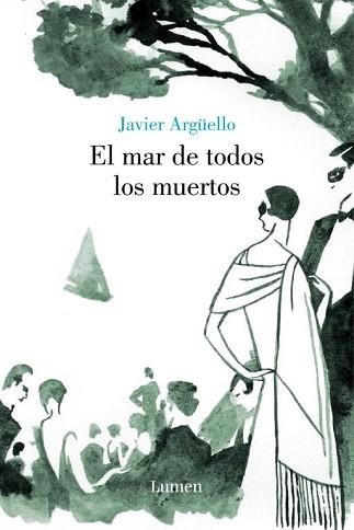 MAR DE TODOS LOS MUERTOS, EL | 9788426416841 | ARGÜELLO MORA Y ARAUJO, JAVIER | Llibreria Aqualata | Comprar llibres en català i castellà online | Comprar llibres Igualada