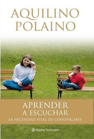 APRENDER A ESCUCHAR | 9788408082040 | POLAINO, AQUILINO | Llibreria Aqualata | Comprar llibres en català i castellà online | Comprar llibres Igualada