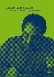 EDUARDO SOTO DE MOURA. CONVERSACIONES CON ESTUDIANTES | 9788425220463 | SOUTO DE MOURA, EDUARDO | Llibreria Aqualata | Comprar llibres en català i castellà online | Comprar llibres Igualada