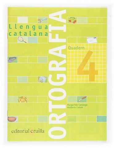 QUADERN ORTOGRAFIA CATALANA 4 | 9788466110914 | Llibreria Aqualata | Comprar llibres en català i castellà online | Comprar llibres Igualada