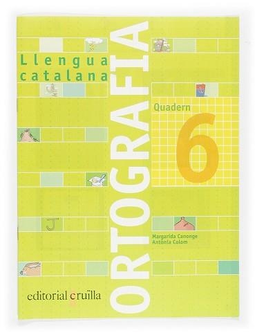 QUADERN ORTOGRAFIA CATALANA 6 | 9788466110938 | Llibreria Aqualata | Comprar llibres en català i castellà online | Comprar llibres Igualada