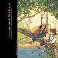 AVENTURAS DE TOM SAWYER, LAS (PEQUEÑOS UNIVERSALES) | 9788424628994 | TWAIN, MARK / ANDRADA, JAVIER (IL) / NEIRA, XOSE ( | Llibreria Aqualata | Comprar llibres en català i castellà online | Comprar llibres Igualada