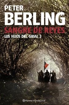 SANGRE DE REYES (HIJOS DEL GRIAL 2) | 9788408080985 | BERLING, PETER | Llibreria Aqualata | Comprar libros en catalán y castellano online | Comprar libros Igualada