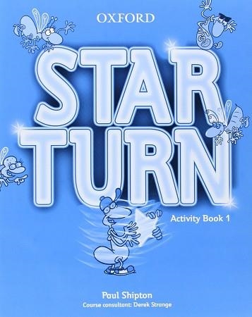 STAR TURN 1 ACTIVITY BOOK | 9780194476010 | Llibreria Aqualata | Comprar llibres en català i castellà online | Comprar llibres Igualada