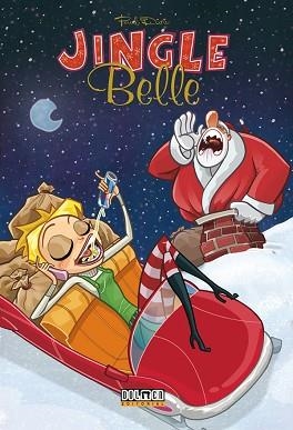 JINGLE BELLE | 9788496706637 | DINI, PAUL | Llibreria Aqualata | Comprar libros en catalán y castellano online | Comprar libros Igualada