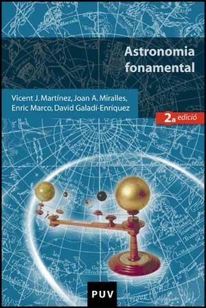 ASTRONOMIA FONAMENTAL | 9788437068961 | MARTINEZ / MIRALLES / MARCO / GALADI | Llibreria Aqualata | Comprar llibres en català i castellà online | Comprar llibres Igualada