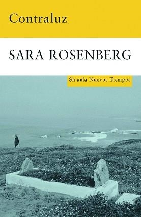 CONTRALUZ (NUEVOS TIEMPOS 133) | 9788498412376 | ROSENBERG, SARA | Llibreria Aqualata | Comprar llibres en català i castellà online | Comprar llibres Igualada