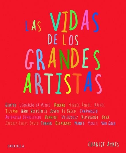 VIDAS DE LOS GRANDES ARTISTAS (LAS TRES EDADES 174) | 9788498412352 | AYRES, CHARLIE | Llibreria Aqualata | Comprar llibres en català i castellà online | Comprar llibres Igualada