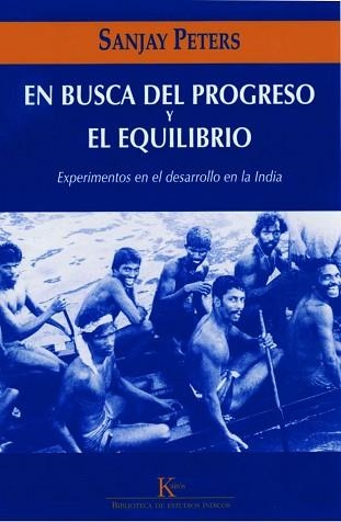 EN BUSCA DEL PROGRESO Y EL EQUILIBRIO | 9788472456877 | PETERS, SANJAY | Llibreria Aqualata | Comprar llibres en català i castellà online | Comprar llibres Igualada