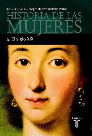 HISTORIA DE LAS MUJERES 4, EL SIGLO XIX | 9788430603916 | Llibreria Aqualata | Comprar llibres en català i castellà online | Comprar llibres Igualada