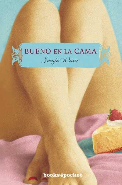 BUENO EN LA CAMA (NARRATIVA 125) | 9788492516247 | WEINER,JENNIFER | Llibreria Aqualata | Comprar llibres en català i castellà online | Comprar llibres Igualada