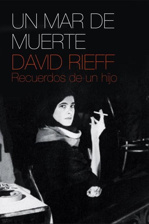 UN MAR DE MUERTE | 9788483068052 | RIEFF, DAVID | Llibreria Aqualata | Comprar llibres en català i castellà online | Comprar llibres Igualada