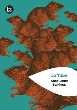 TRIBU, LA | 9788483430446 | BONDOUX, ANNE-LAURE | Llibreria Aqualata | Comprar llibres en català i castellà online | Comprar llibres Igualada