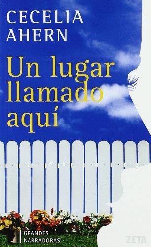 LUGAR LLAMADO AQUI, UN (ZETA 2625-4) | 9788498720747 | AHERN, CECELIA | Llibreria Aqualata | Comprar llibres en català i castellà online | Comprar llibres Igualada