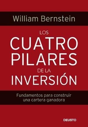 CUATRO PILARES DE LA INVERSION, LOS | 9788423426317 | BERNSTEIN, WILLIAM | Llibreria Aqualata | Comprar llibres en català i castellà online | Comprar llibres Igualada