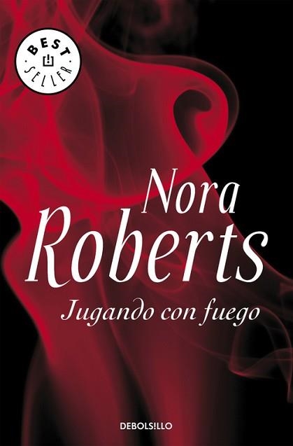 JUGANDO CON FUEGO (BEST SELLER 561-22) | 9788483467695 | ROBERT, NORA | Llibreria Aqualata | Comprar llibres en català i castellà online | Comprar llibres Igualada