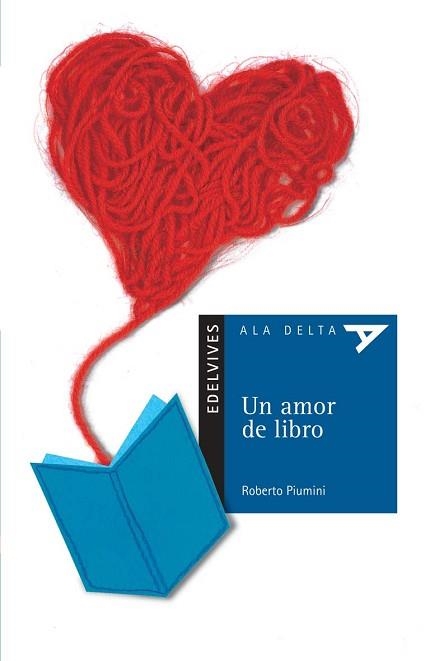 UN AMOR DE LIBRO (ALA DELTA AZUL 65) | 9788426368225 | PIUMINI, ROBERTO | Llibreria Aqualata | Comprar llibres en català i castellà online | Comprar llibres Igualada