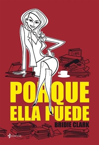 PORQUE ELLA PUEDE (ESENCIA CONTEMPORANEA) | 9788408076377 | CLARK, BRIDIE | Llibreria Aqualata | Comprar llibres en català i castellà online | Comprar llibres Igualada