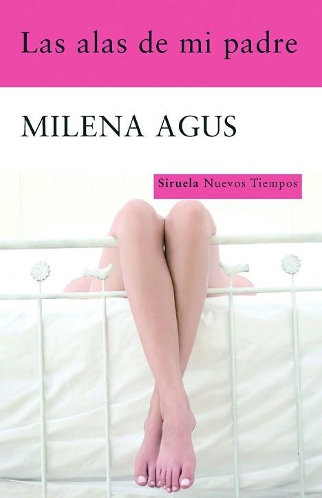 ALAS DE MI PADRE (NUEVOS TIEMPOS 132) | 9788498412178 | AGUS, MILENA | Llibreria Aqualata | Comprar llibres en català i castellà online | Comprar llibres Igualada