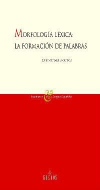 MORFOLOGIA LEXICA : LA FORMACION DE PALABRAS | 9788424927400 | VARELA, SOLEDAD | Llibreria Aqualata | Comprar llibres en català i castellà online | Comprar llibres Igualada