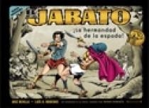 JABATO, EL. HERMANDAD DE LA ESPADA, LA | 9788466633543 | REVILLA, JOSE - RODENAS, LUIS A. | Llibreria Aqualata | Comprar llibres en català i castellà online | Comprar llibres Igualada