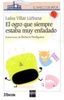 OGRO QUE SIEMPRE ESTABA MUY ENFADADO, EL (B.V. BLANCO 83) | 9788434870529 | VILLAR LIEBANA, LUISA | Llibreria Aqualata | Comprar llibres en català i castellà online | Comprar llibres Igualada