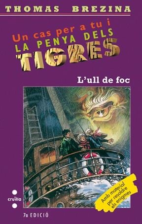 ULL DE FOC, L' (PENYA DELS TIGRES 18) | 9788466100113 | BREZINA, THOMAS | Llibreria Aqualata | Comprar llibres en català i castellà online | Comprar llibres Igualada