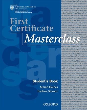 FIRST CERTIFICATE MASTERCLASS STUDENT'S BOOK | 9780194522007 | HAINES, SIMON / STEWART, BARBARA | Llibreria Aqualata | Comprar llibres en català i castellà online | Comprar llibres Igualada