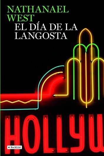 DIA DE LA LANGOSTA, EL (BACKLIST) | 9788408082521 | WEST, NATHANEL | Llibreria Aqualata | Comprar llibres en català i castellà online | Comprar llibres Igualada