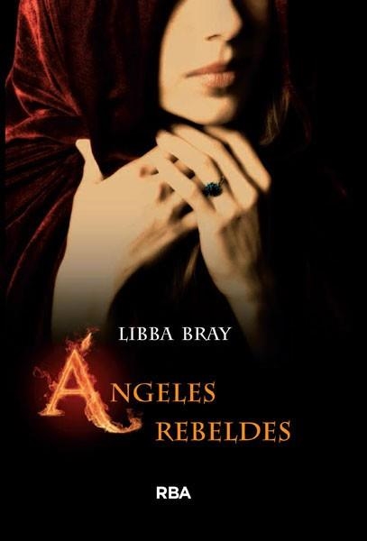 ANGELES REBELDES (CIRCULO SECRETO II) | 9788478719358 | BRAY, LIBBA | Llibreria Aqualata | Comprar llibres en català i castellà online | Comprar llibres Igualada