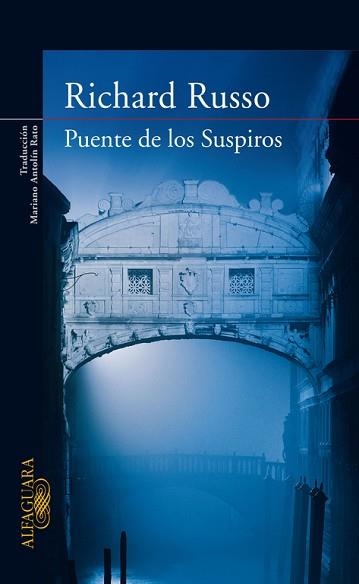 PUENTE DE LOS SUSPIROS, EL | 9788420474113 | RUSSO, RICHARD | Llibreria Aqualata | Comprar llibres en català i castellà online | Comprar llibres Igualada