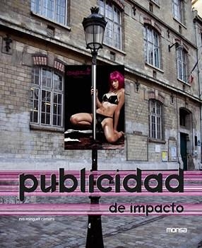 PUBLICIDAD DE IMPACTO | 9788496823303 | MINGUET CAMARA, EVA | Llibreria Aqualata | Comprar llibres en català i castellà online | Comprar llibres Igualada