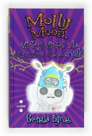 MOLLY MOON - MICKY MINUS I LA MAQUINA XUCLACERVELLS | 9788466121446 | BYNG, GEORGIA | Llibreria Aqualata | Comprar libros en catalán y castellano online | Comprar libros Igualada