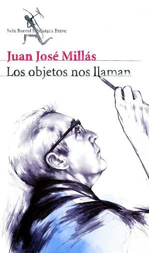 OBJETOS NOS LLAMAN, LOS ( BIBLIOTECA  BREVE) | 9788432212611 | MILLAS, JUAN JOSE (1946- ) | Llibreria Aqualata | Comprar llibres en català i castellà online | Comprar llibres Igualada