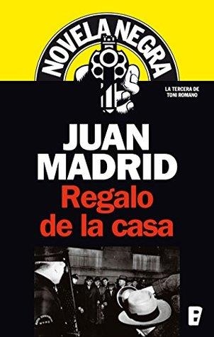 REGALO DE LA CASA (NOVELA NEGRA 109-3) | 9788498721027 | MADRID MUÑOZ, JUAN | Llibreria Aqualata | Comprar libros en catalán y castellano online | Comprar libros Igualada