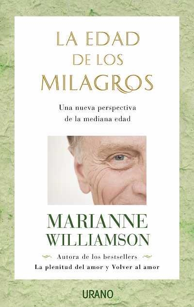 EDAD DE LOS MILAGROS,LA | 9788479536848 | WILLIAMSON, MARIANNE | Llibreria Aqualata | Comprar llibres en català i castellà online | Comprar llibres Igualada