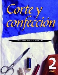 CORTE Y CONFECCION VOL. 2 | 9788432932076 | Llibreria Aqualata | Comprar llibres en català i castellà online | Comprar llibres Igualada