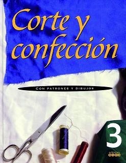 CORTE Y CONFECCION VOL. 3 | 9788432932083 | Llibreria Aqualata | Comprar llibres en català i castellà online | Comprar llibres Igualada