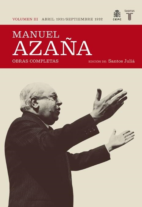 MANUEL AZAÑA. OBRAS COMPLETAS (VOLUMEN 3) | 9788430606993 | AZAÑA, MANUEL / JULIA, SANTOS | Llibreria Aqualata | Comprar llibres en català i castellà online | Comprar llibres Igualada