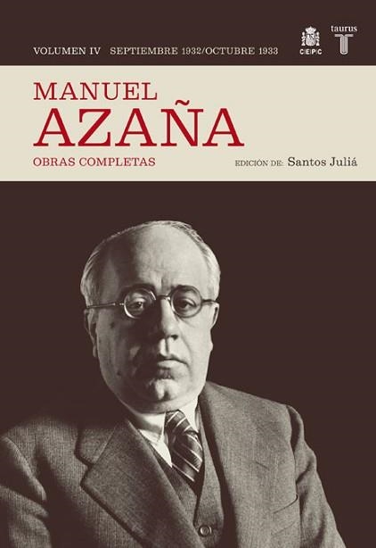 MANUEL AZAÑA. OBRAS COMPLETAS (VOLUMEN 4) | 9788430607501 | AZAÑA, MANUEL / JULIA, SANTOS (ED) | Llibreria Aqualata | Comprar llibres en català i castellà online | Comprar llibres Igualada