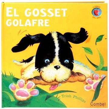 GOSSET GOLAFRE, EL (LLIBRES DEL MOS) | 9788498253405 | PHILLIPS, TRISH | Llibreria Aqualata | Comprar llibres en català i castellà online | Comprar llibres Igualada