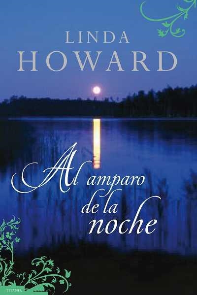 AL AMPARO DE LA NOCHE | 9788496711501 | HOWARD, LINDA | Llibreria Aqualata | Comprar llibres en català i castellà online | Comprar llibres Igualada