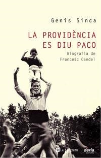 PROVIDENCIA ES DIU PACO, LA | 9788498673654 | SINCA, GENIS | Llibreria Aqualata | Comprar llibres en català i castellà online | Comprar llibres Igualada