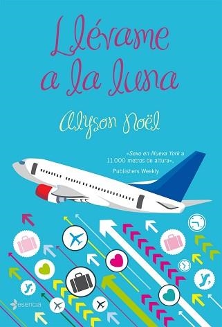 LLEVAME A LA LUNA | 9788408082088 | NOEL, ALYSON | Llibreria Aqualata | Comprar llibres en català i castellà online | Comprar llibres Igualada