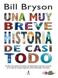 UNA MUY BREVE HISTORIA DE CASI TODO | 9788498673456 | BRYSON, BILL | Llibreria Aqualata | Comprar libros en catalán y castellano online | Comprar libros Igualada